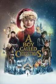Download A Boy Called Christmas (2021) Dual Audio [ Hindi-English ] WEB-DL 480p, 720p & 1080p | Gdrive