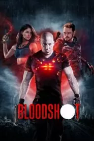 Download Bloodshot (2020) Dual Audio [ Hindi-English ] BluRay 480p, 720p & 1080p | Gdrive