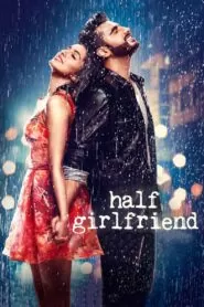 Download Half Girlfriend (2017) Hindi HDRIP 480p | Gdrive