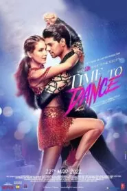 Download Time to Dance (2021) Hindi WEB-DL 480p, 720p & 1080p | Gdrive