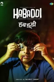 Download Habaddi (2019) Marathi WEB-DL 480p, 720p & 1080p | Gdrive