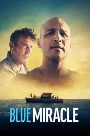 Download Blue Miracle (2021) Dual Audio [ Hindi-English ] WEB-DL 480p, 720p & 1080p | Gdrive