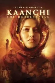 Download Kaanchi The Unbreakable (2014) Hindi WEBRIP 480p, 720p & 1080p | Gdrive