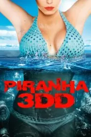 Download Piranha 3DD (2012) Dual Audio [ Hindi-English ] BluRay 480p, 720p & 1080p | Gdrive