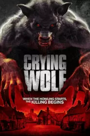 Download Crying Wolf (2015) Dual Audio [ Hindi-English ] WEB-DL 480p & 720p | Gdrive