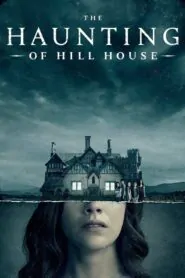Download The Haunting of Hill House: Season 1 Dual Audio [ Hindi-English ] WEB-DL 480P, 720P HEVC & 1080P | [Complete] | Gdrive