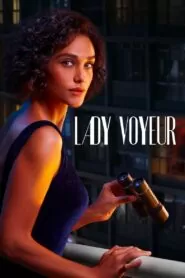 Download Lady Voyeur: Season 1 English WEB-DL 480P & 720P | [Complete] | Gdrive