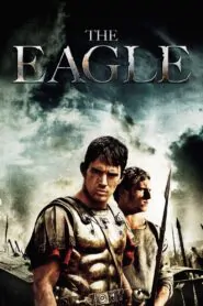 Download The Eagle (2011) Dual Audio [ Hindi-English ] BluRay 480p, 720p & 1080p | Gdrive