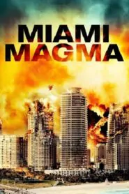 Download Miami Magma (2011) Dual Audio [ Hindi-English ] BluRay 480p & 720p | Gdrive