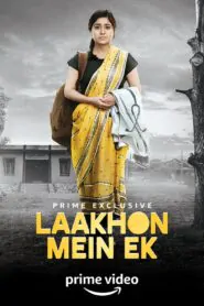 Download Laakhon Mein Ek: Season 1-2 Hindi WEB-DL 480P & 720P | [Complete] | Gdrive