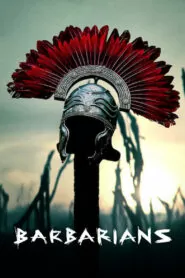 Download Barbarians: Season 1-2 Dual Audio [ Hindi-English ] WEB-DL 480P, 720P & 1080P | [Complete] | Gdrive