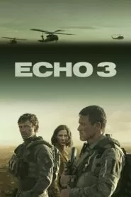 Download Echo 3: Season 1 English WEB-DL 720P & 1080P | [Complete] | Gdrive