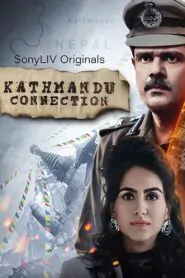 Download Kathmandu Connection: Season 1-2 Hindi WEB-DL 480P, 720P & 1080P | [Complete] | Gdrive