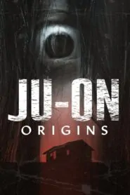 Download JUON Origins: Season 1 English WEB-DL 720P | [Complete] | Gdrive