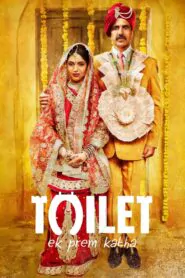 Download Toilet Ek Prem Katha (2017) Hindi BluRay 480p, 720p & 1080p | Gdrive
