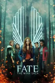 Download Fate The Winx Saga: Season 1-2 Dual Audio [ Hindi-English ] WEB-DL 480P, 720P HEVC & 720P | [Complete] | Gdrive