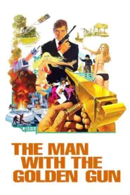 Download 9 The Man with the Golden Gun (1974) Dual Audio [ Hindi-English ] BRRIP 480p, 720p & 1080p | Gdrive