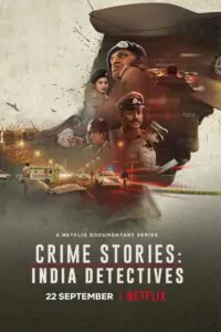 Download Crime Stories India Detectives: Season 1 Hindi WEB-DL 480P, 720P & 1080p | [Complete] | Gdrive