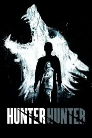 Download Hunter Hunter (2020) English WEB-DL 480p & 720p | Gdrive