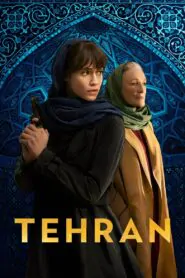 Download Tehran: Season 1-2 Dual Audio [ English-Hebrew ] WEB-DL 720P & 1080P | [Complete] | Gdrive
