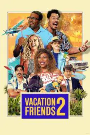 Download Vacation Friends 2 (2023) English WEB-DL 480p, 720p & 1080p | Gdrive