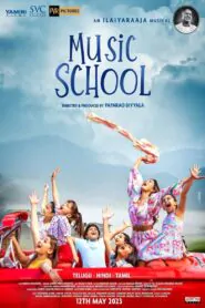 Download Music School (2023) Hindi WEB-DL 480p, 720p & 1080p | Gdrive