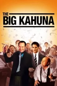 Download The Big Kahuna (1999) Dual Audio [ Hindi-English ] BluRay 480p, 720p & 1080p | Gdrive