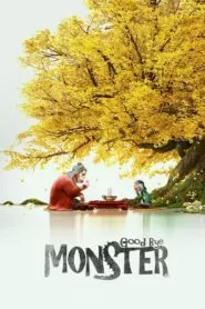 Download Goodbye Monster (2022) Chinese BluRay 480p, 720p & 1080p | Gdrive