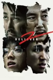 Download Believer 2 (2023) Korean WEB-DL 480p, 720p & 1080p | Gdrive