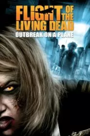 Download Flight of The Living Dead (2007) Dual Audio [ Hindi-English ] BluRay 480p, 720p & 1080p | Gdrive