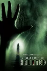 Download Haunted 3D (2011) Hindi BluRay 480p, 720p & 1080p | Gdrive