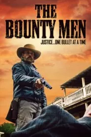 Download The Bounty Men (2022) English WEB-DL 480p & 720p | Gdrive