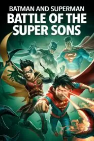 Download Batman And Superman Battle Of The Super Sons (2022) English WEB-DL 480p, 720p & 1080p | Gdrive