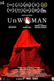Download Unwoman (2023) Hindi WEB-DL 480p, 720p & 1080p | Gdrive