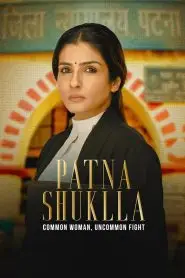 Download Patna Shuklla (2024) Hindi WEB-DL 480p, 720p, 1080p & 4K 2160p | Gdrive