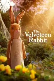 Download The Velveteen Rabbit (2023) Dual Audio [ Hindi-English ] WEB-DL 480p, 720p & 1080p | Gdrive