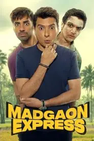 Download Madgaon Express (2024) Hindi HDTS 480p, 720p & 1080p | Gdrive
