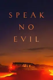 Download Speak No Evil (2022) Dual Audio [ Hindi-English ] WEB-DL 480p, 720p & 1080p | Gdrive